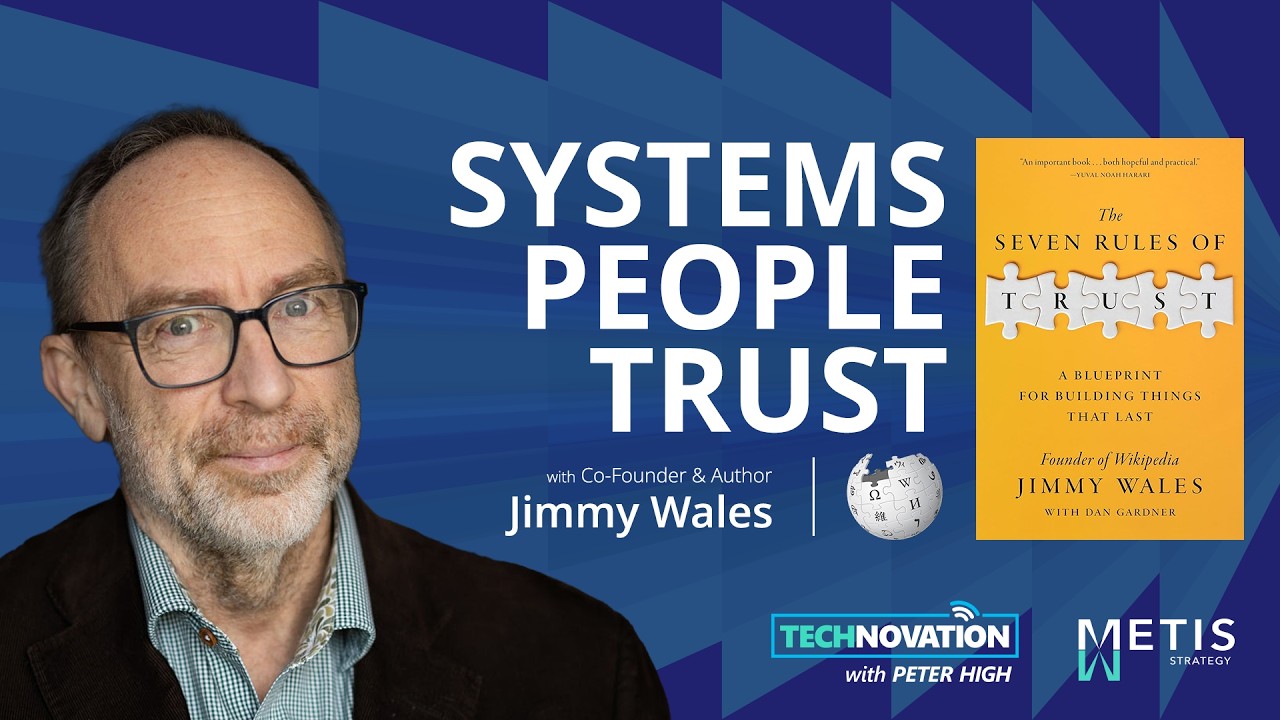 Leading with Neutrality: Wikipedia Founder on The Seven Rules of Trust | Technovation 1057