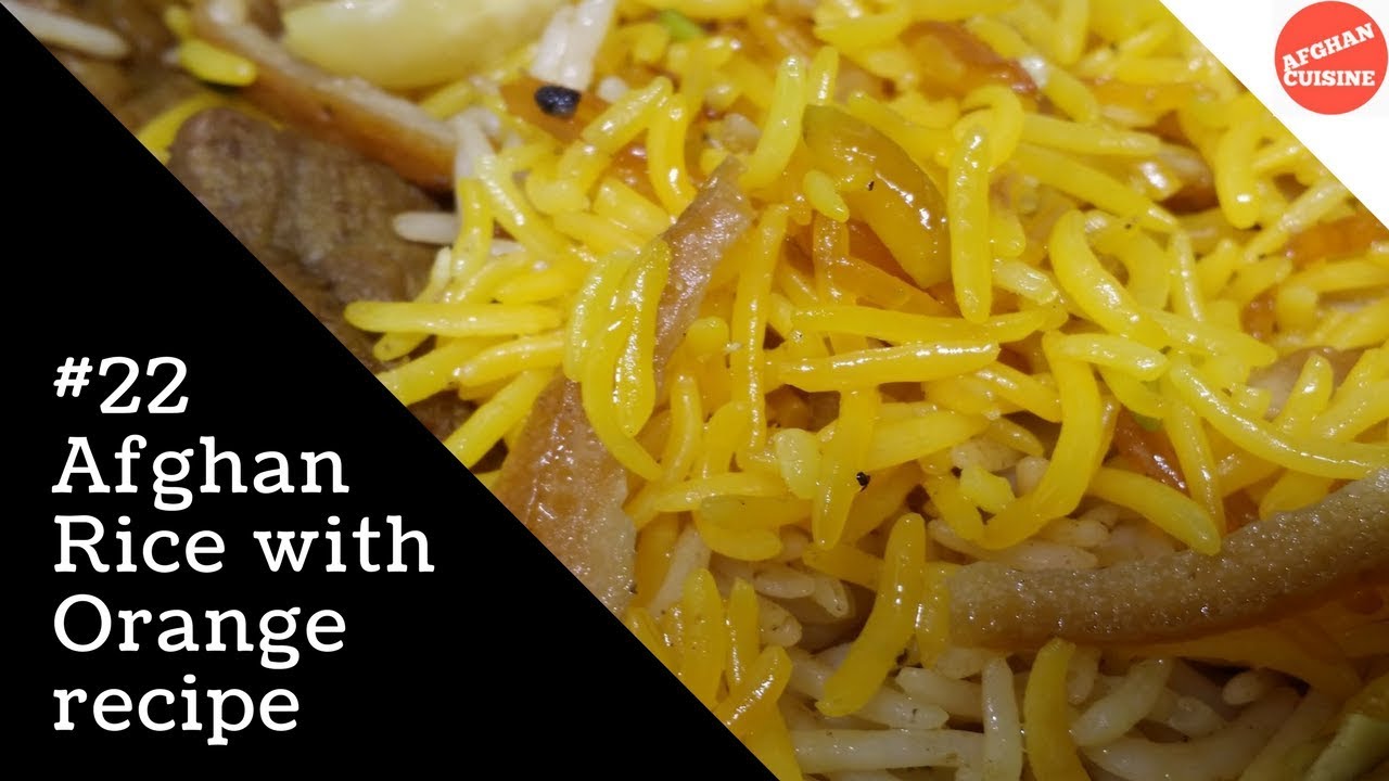 Afghan Narinj Palaw or Zarda Pulao recipe 'Afghan Cuisine' 