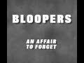 BLOOPERS  &quot;An Affair to Forget&quot; | A CCH Short-Film