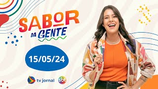 SABOR DA GENTE AO VIVO COM A MAGA | 15.05.24