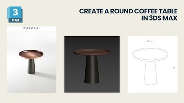 Round coffee table | 3Ds Max Tutorial | Learn Design Together