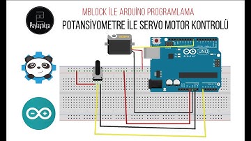 15 - Mblock ile Arduino Programlama - Potansiyometre ile Servo Motor Kontrolü