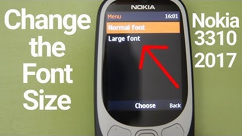 Nokia 3310 2017 2G Change the Font Size
