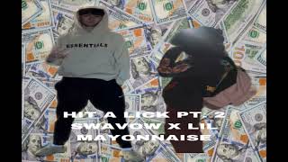 “Hit A Lick pt. 2” Swavow x Lil Mayonnaise prod.theylovechiko