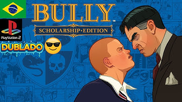 Bully Dublado ps2 Versão 1 AethersX2, MYPS2, NETHERSX2, PCSX2 Iso