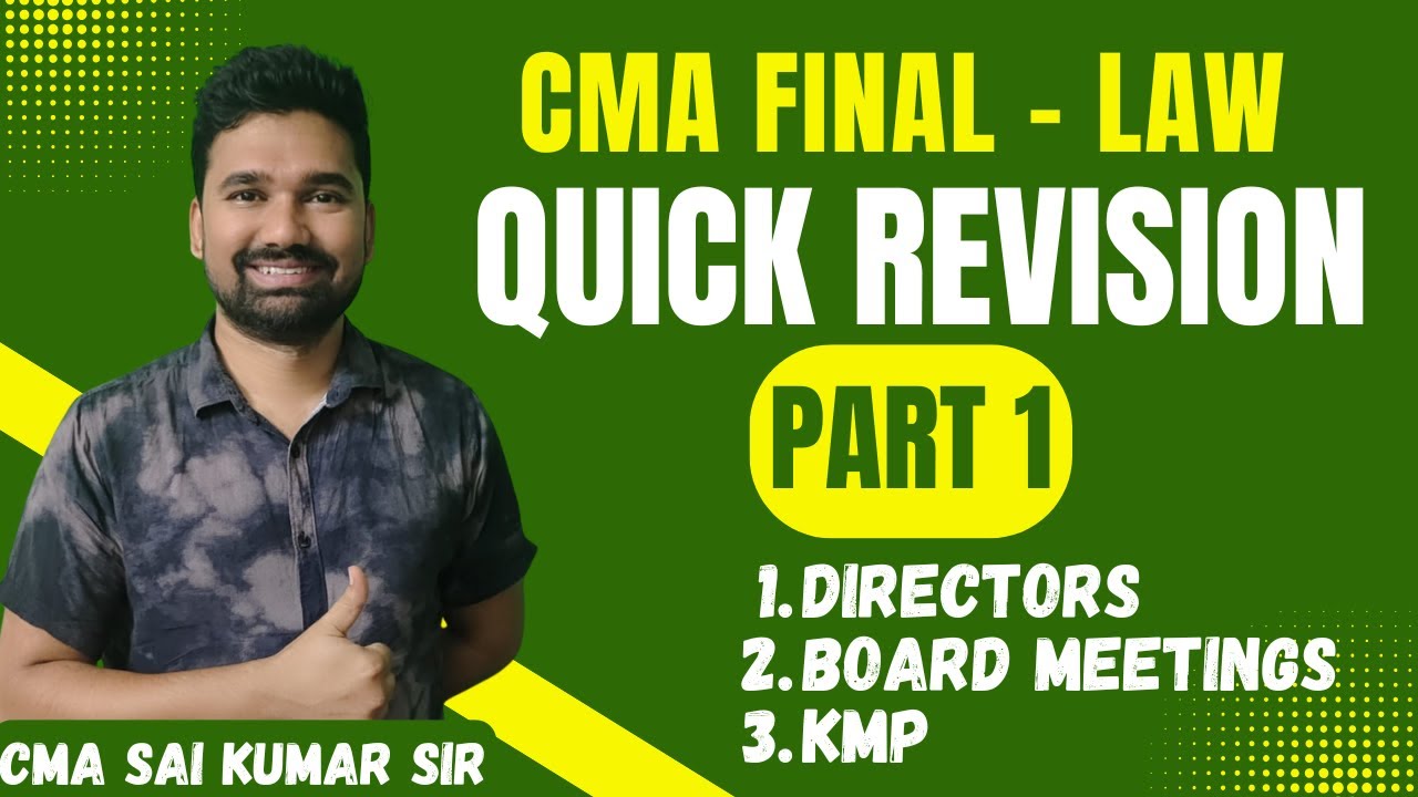 CMA FINAL | P13 LAW | QUICK REVISION SESSION - PART 1 | CMA SAI KUMAR SIR | SHIKHARA TUTORILAS