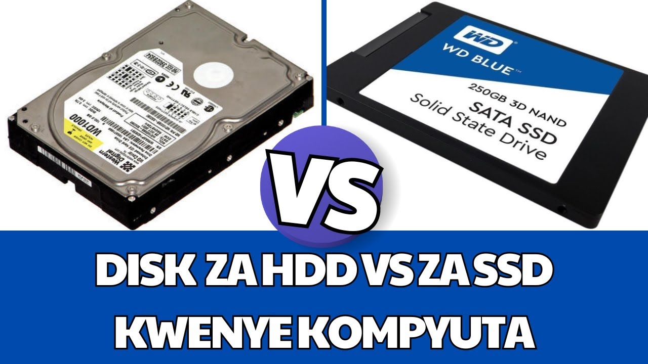 Kompyuta TOFAUTI NA NAMNA YA KUJUA KAMA KOMPYUTA YAKO INATUMIA SSD AU HDD - YouTube