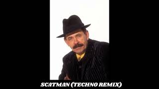 : Scatman (Techno Remix) (Prod. by Edmood)