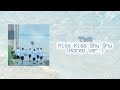 Kiss Kiss Shy Shy Korea Ver TWS 日本語歌詞 カナルビ Tws Kiss Kiss Shy Shy Korea Ver TWS 日本語歌詞 カナルビ Tws