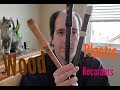 Wood vs. Plastic Recorder (update)