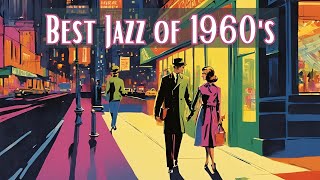 Best Jazz of 1960's [Jazz Classics, Best of Jazz]