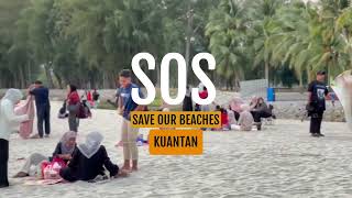 SOS Save Our Shores  Kuantan