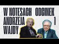 KRZYSZTOF ZANUSSI ROZMOWY ZANUSSI W NOTESACH ANDRZEJA WAJDY ODC 1