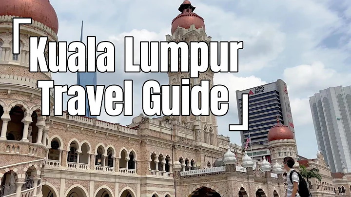 🌆 Kuala Lumpur Travel Guide: Top 9 Must-See Attractions 🌆