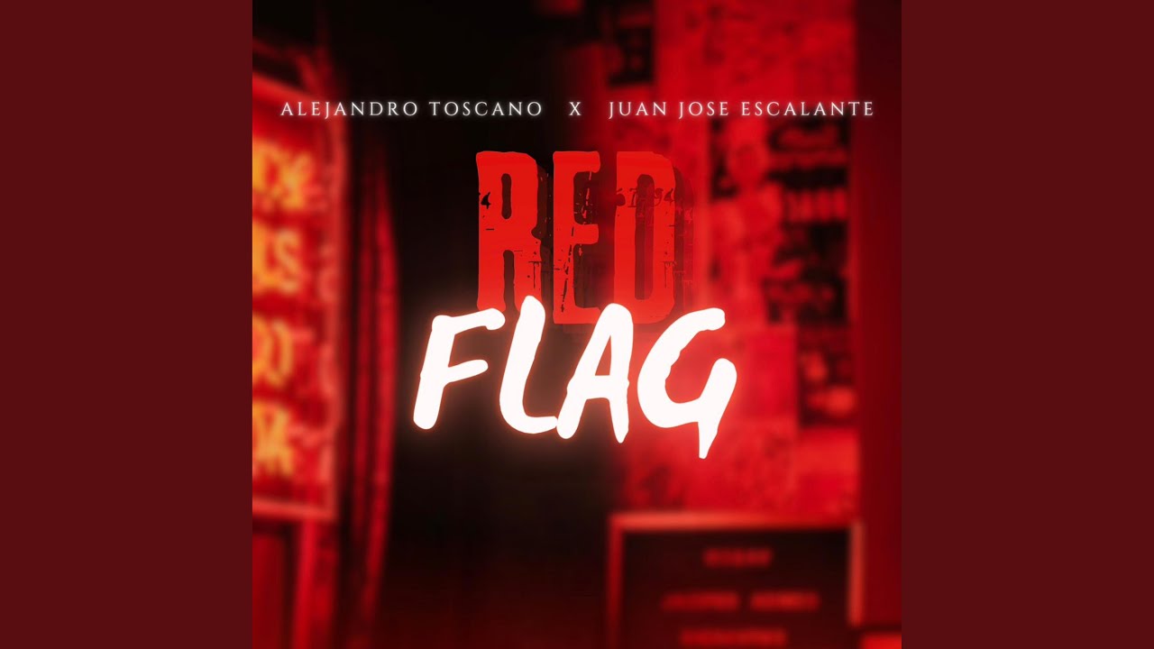 在 YouTube 上觀看「Red Flag (feat. Juan Jose Escalante)」