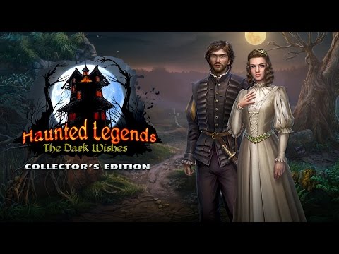 Haunted Legends: The Dark Wishes Collectoru0027s Edition