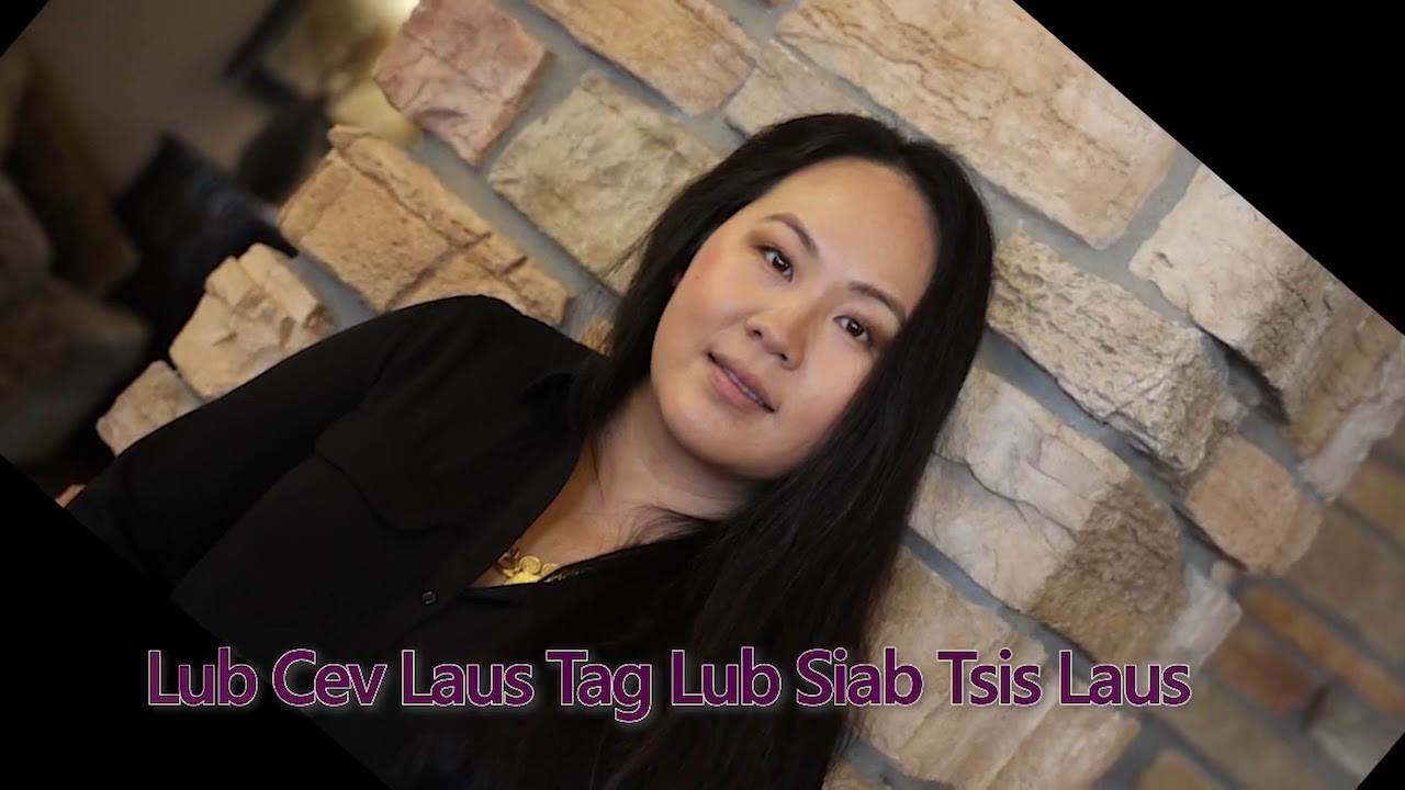 Lub Cev Laus Tag Lub Siab Tsis Laus. 5/27/23