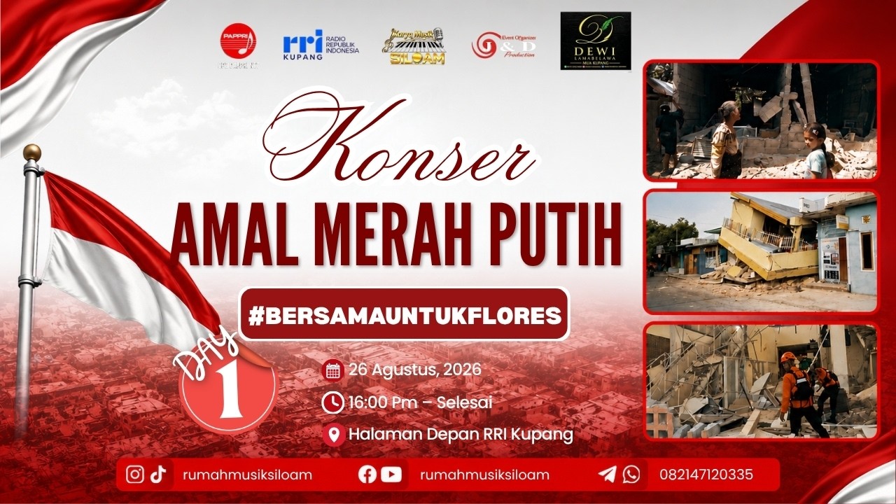 🔴 Live - Konser Amal Merah Putih | Rumah Musik Siloam & RRI Kupang Untuk Flores | 26 Agustus 2026