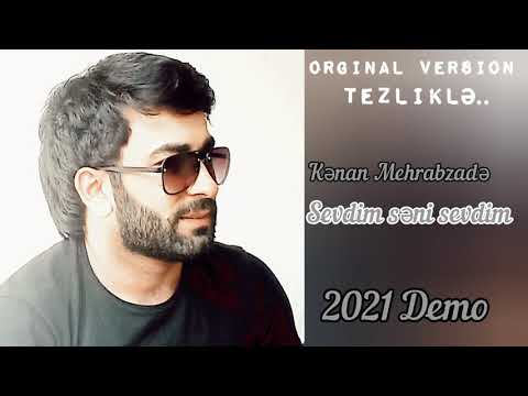 Kenan Mehrabzade _ Sevdim seni ( Audio Demo ) 2021 Tezliklə..