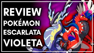 Review Pokémon Escarlata y Violeta