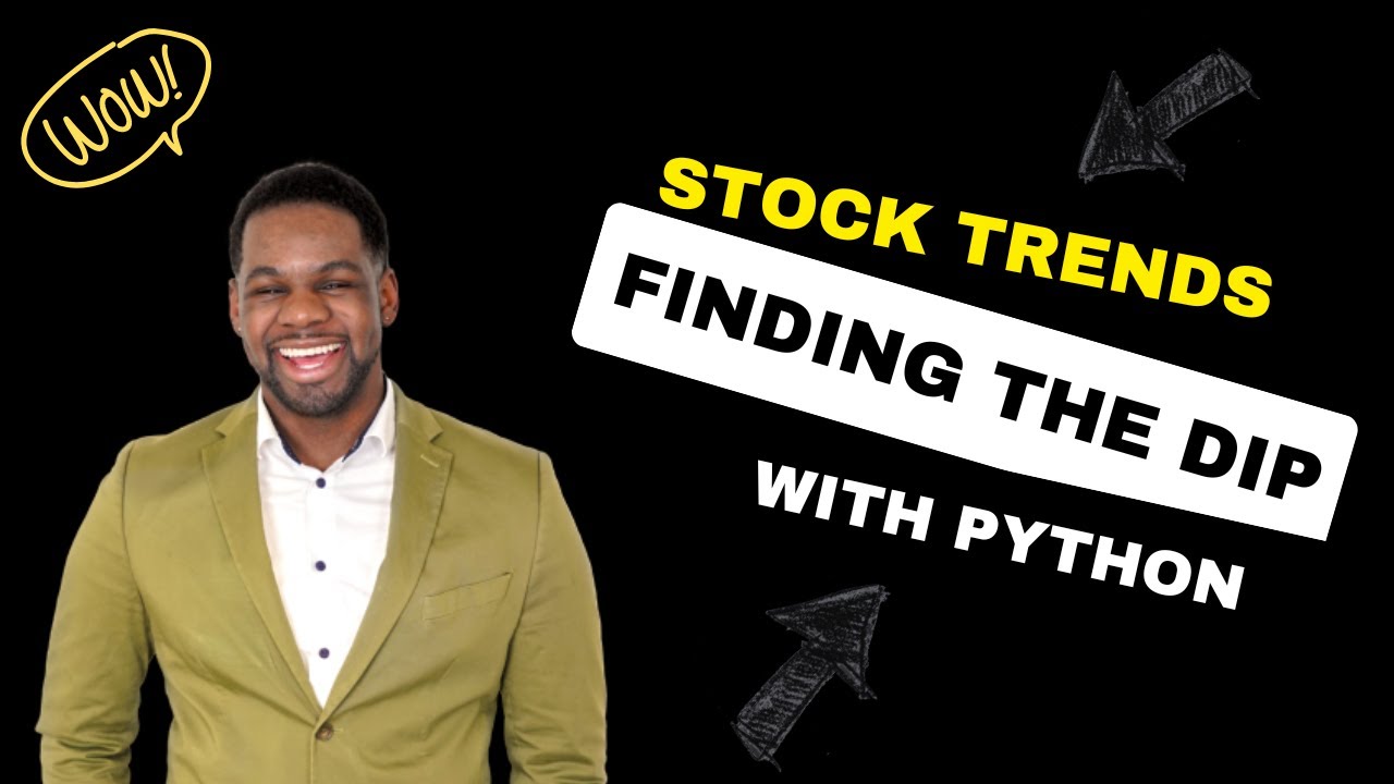Stock Trends and Finding the Dip with Python #stocks #python #trading ...