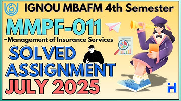 MMPF-011 SOLVED ASSIGNMENT JULY 2025 | IGNOU MBAFM 4TH SEMESTER ASSIGNMENT SOLUTION 2025-26