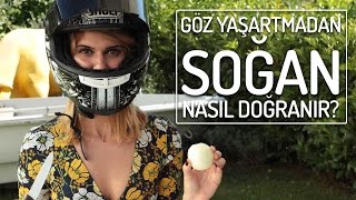 6 Farklı Yöntemle Göz Yaşartmadan Soğan Nasıl Doğranır? #13 | Yemek.com