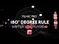 FiLMiC Pro & The 180 Degree Rule: How to Set Shutter Speed