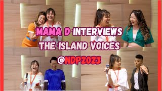 MAMA D INTERVIEWS THE ISLAND VOICES @NDP2023!!