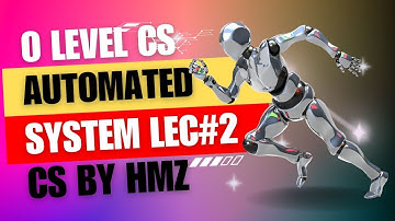 Applications of Automated System (part1) | Lecture #2 | O level Computer Science | CS by HAMZA