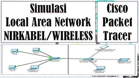 Simulasi LAN WIRELESS dengan Cisco Packet Tracer