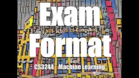 13.post.02 « Exam Format « Machine Learning « NUS School of Computing