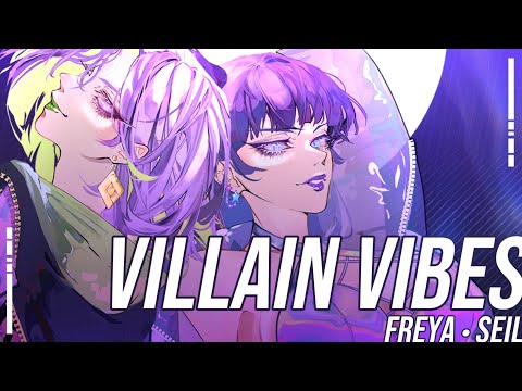 【freil】Villain Vibes | #VillainDeezVibez
