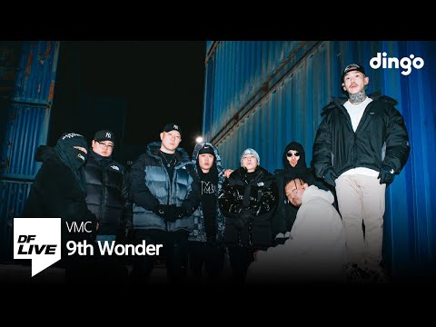 VMC - 9th Wonder | [DF LIVE] 딥플로우, 넉살, 던밀스, 우탄, 오디, 로스, 화지, 큐엠, 이로한