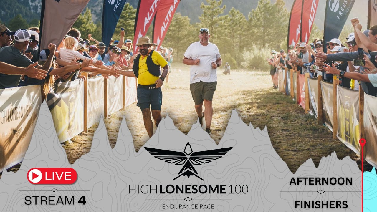 2024 High Lonesome 100 LIVE - Stream 4 - Afternoon Finishers