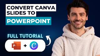 How to Convert Canva Slides to PowerPoint in PowerPoint [2026 Full Guide]