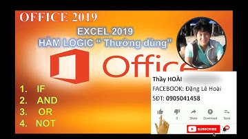 EXCEL: Các Hàm Logic ( IF, AND, OR, NOT)