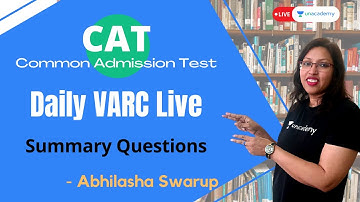 CAT 2021 Daily Live | Basics and Strategy to VARC - Summary Questions | Unacademy live CATalyst