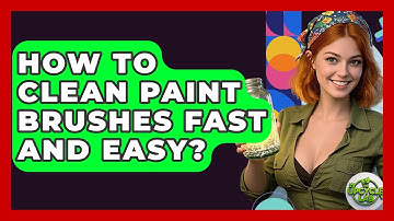 How To Clean Paint Brushes Fast And Easy? - The Upcycle Lab