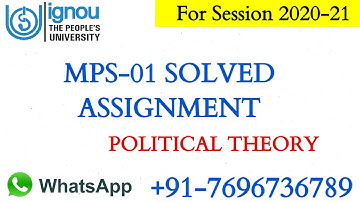 MPS-1 SOLVED ASSIGNMENT 2020-21 II IGNOU MA Political Science COURSE ASSIGNMENTS