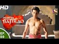 Peshwa Bajirao - पेशवा बाजीराव - Ep 59 - 13th Apr, 2017