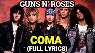 COMA (LYRICS) GUNS N ROSES