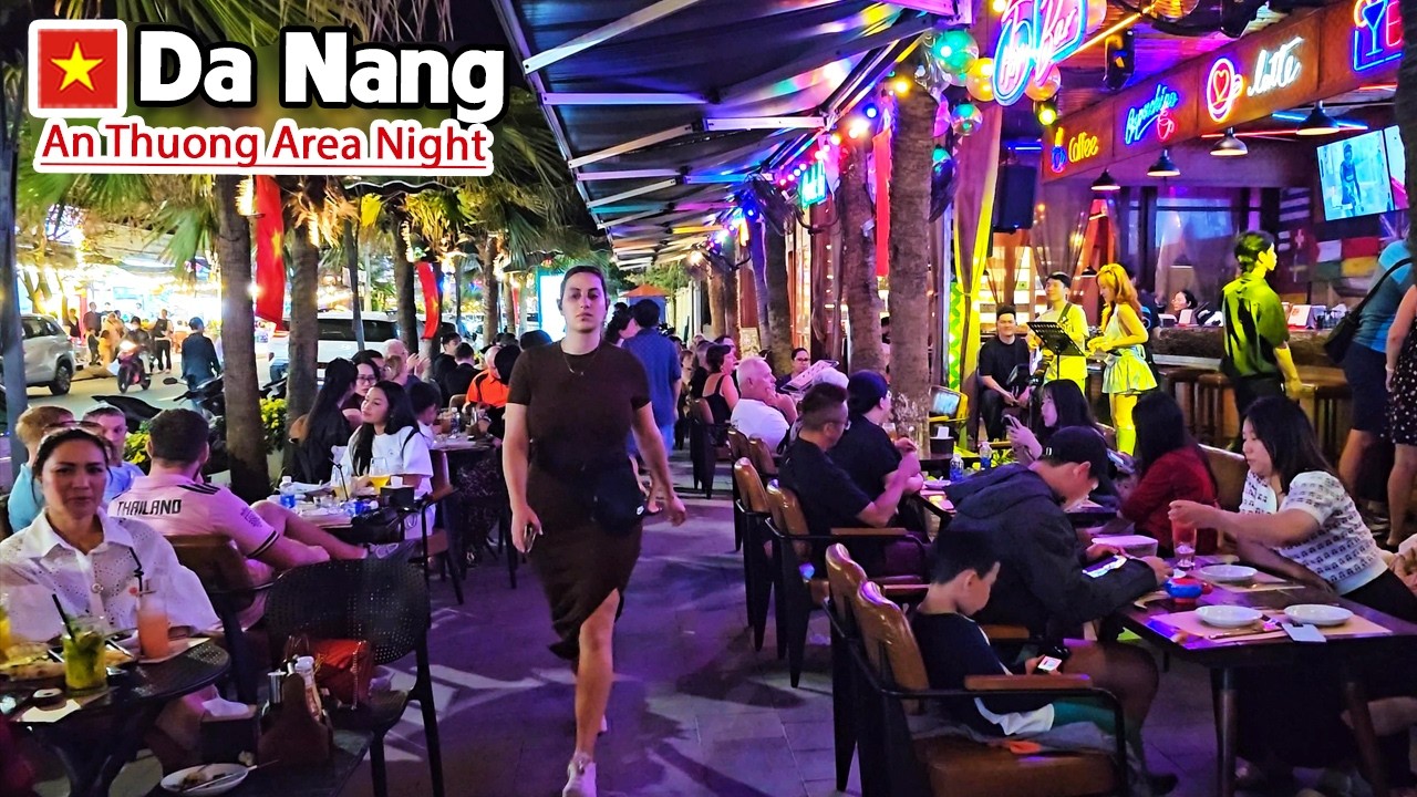 DA NANG VIETNAM Wonderful Night Atmosphere at An Thuong Tourist Street Chilling Vibes in Real Life