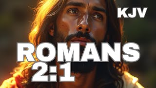 Judge Not – The Danger of Hypocrisy Revealed | Romans 2:1 (KJV)
