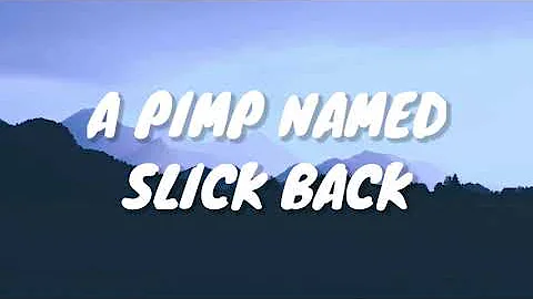 A Pimp Named Slickback - Lakim (Lyrics Video) l 