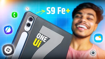 One UI 7 on Galaxy Tab S9 FE+!! Top New Features You MUST Try!