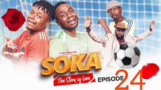 SOKA ⚽ EP[24]
