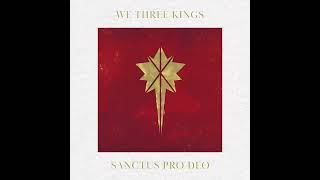 WE THREE KINGS // SANCTUS PRO DEO // COLIND [LIVE COVER]