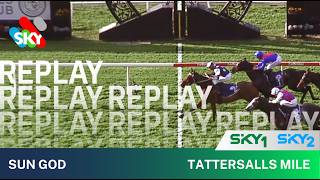 SUN GOD WINS THE TATTERSALLS MILE