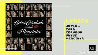 JKT48 - Cara Ceroboh untuk Mencinta (Darashinai Aishikata) [Lyrics]